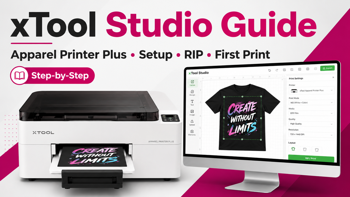 xtool studio guide for apparel printer plus with rip software, first print, and setup